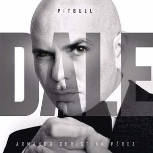 Pitbull - Dale () Álbum Digital