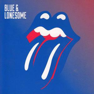 The Rolling Stones - Blue And Lonesome - Álbum Digital