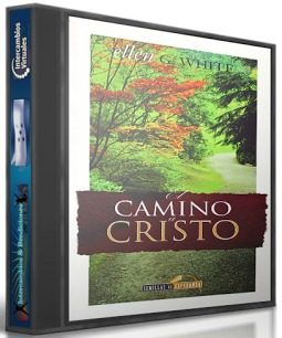 El Camino A Cristo Por Ellen G. White