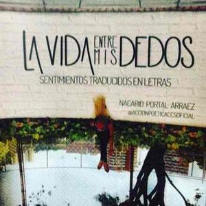 Libro La Vida Entre Mis Dedos Pdf