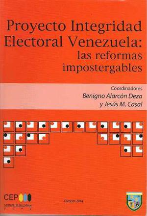 Proyecto Integridad Electoral Venezuela: Reformas...
