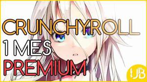 Crunchyroll Premium 30 Días