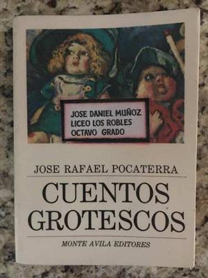 Cuentos Grotescos Jose Rafael Pocaterra