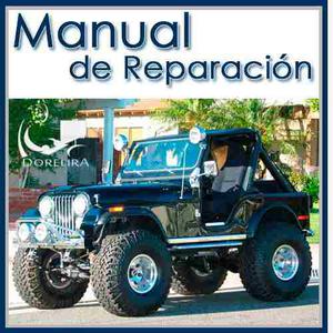 Jeep Cj  Manual De Reparación Y Servicios En