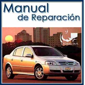 Manual De Taller Y Reparación Chevrolet Astra 