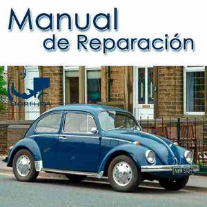 Manual De Taller Y Reparación Volkswagen Escarabajo Beetle