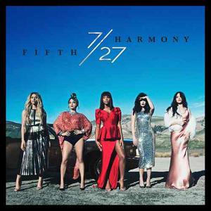 Fifth Harmony - 7/27 (Deluxe) Itunes  + Bonus Regalo