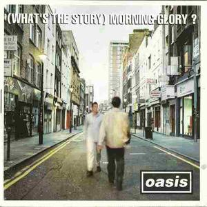 Oasis (what's The Story) Morning Glory? Original
