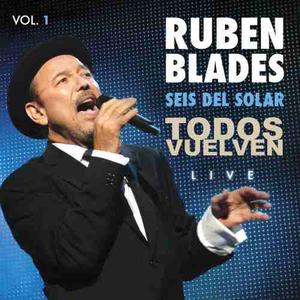 Rubén Blades - Todos Vuelven - Live, Vol 1 & 2 (itunes)
