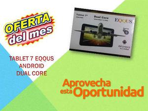 Oferta Tablets Tabletas 7 Android Dual Core Marca Eqqus