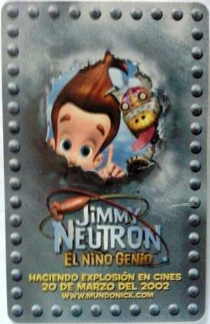 Tarjeta Telefónica Usada  Jimmy Neutroni El Niño Genio