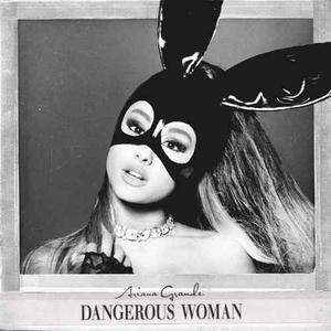 Ariana Grande - Dangerous Woman Deluxe (itunes )