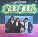Bee Gees - Los Fantasticos - Polystar 