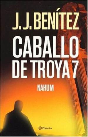 Libro, Caballo De Troya 7 Nahum De J. J. Benitez.