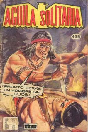 Aguila Solitaria Cinco 435 Novaro Kaliman Comics