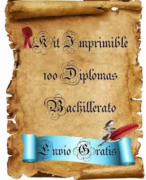 Kit Imprimible Diplomas 6to Grado Hasta Bachillerato