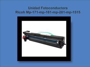 Unidad Fotoconductora De Ricoh , Mp171,mp161