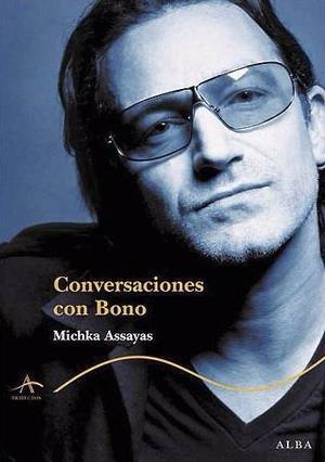 Conversaciones Con Bono / U2 / Rock / Libro