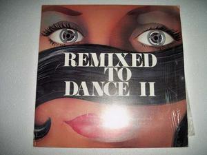 Remixed To Dance 2 - Lp