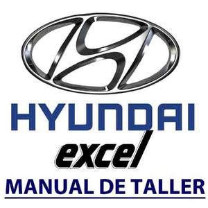 Manual De Taller Hyundai Excel (todos Los Excel) Repuestos