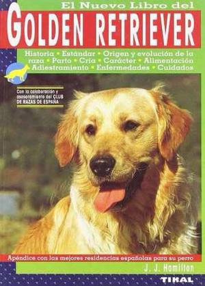 El Nuevo Libro Del Golden Retriever De J. J. Hamilton.