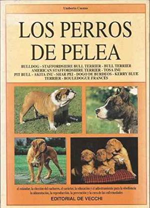 Libro, Los Perros De Pelea De Umberto Cuomo.