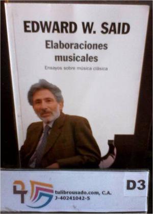 Libro Elaboraciones Musicales De Edward W Said Ensayos