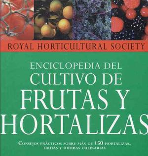 Manual Del Cultivo De Mas De 150 Frutas Y Hortalizas+regalo!