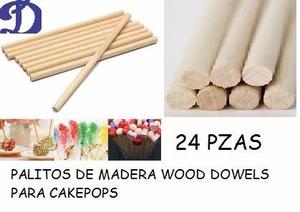 Palitos Sticks Wood Dowels Para Cakepops 24pzas 10cm