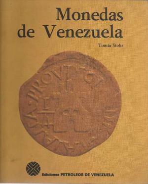 Monedas De Venezuela. Tomás Stohr (nuevo)
