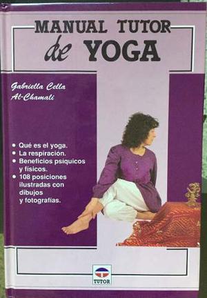 Libro Manual Tutor De Yoga - Gabriella Celta & Al-chamali