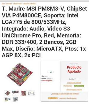 Tarjeta Madre Pentium 4 + 2 Memorias Ram De 512 Y 256 Mgbys