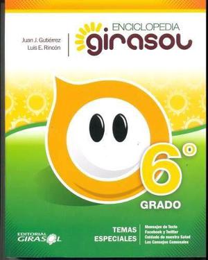 Enciclopedia Girasol 6to Grado