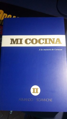 Libro Mi Cocina Azul Armando Scannone