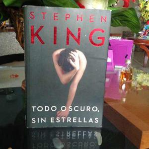Libro Todo Oscuro, Sin Estrellas Stephen King