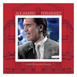 Alejandro Fernández - Confidencias Reales - Álbum Digital