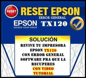 Impresora Epson Tx120 Recuperala Del Error General Software