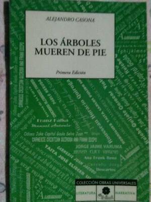 Los Arboles Mueren De Pie