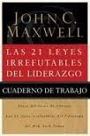 Las 21 Leyes Irrefutables Del Liderazgo.cuaderno De Trabajo