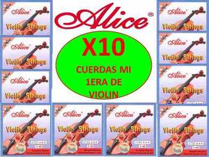 X 10 Cuerdas (mi) 1era Para Violin Alice A703 Nuevas