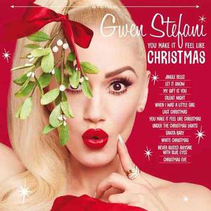 Gwen Stefani - You Make It Feel Like Christmas (itunes) 