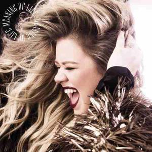 Kelly Clarkson Meaning Of Life () Itunes