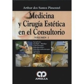 Cirugía Estética En Consultorio Editorial Amolca
