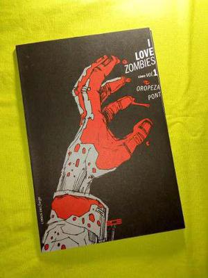 I Love Zombies Comic Vol 1 Cesar Oropeza Marcelo Pont
