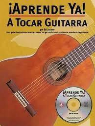 Aprende Ya A Tocar Guitarra (nuevo)