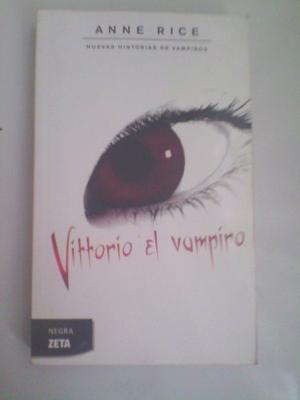 Libro Anne Rice Vampiro Vittorio Nuevas Historias