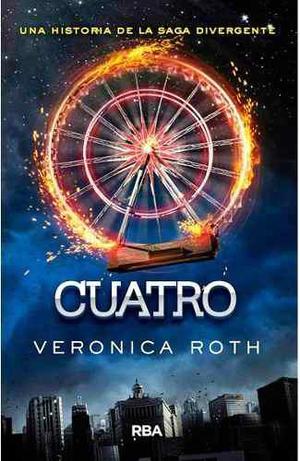 Cuatro Four Veronica Roth Saga Divergente Libro Fisico