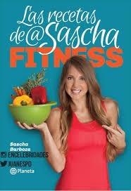 Las Recetas + Los Secretos De Sascha Fitness + 4 Regalos Pdf