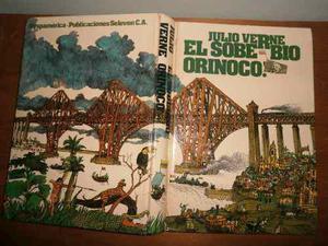 Libro De Colección. El Soberbio Orinoco. Julio Verne