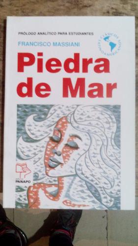 Piedra De Mar. Francisco Massiani.